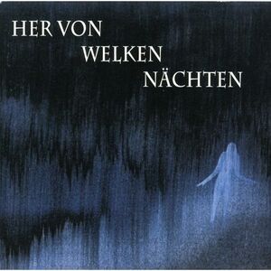 Her Von Welken Nachten